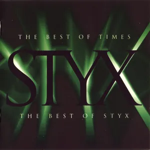 The best of times : the best of Styx